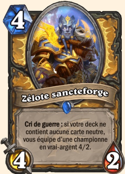 Zelote sancteforge carte Hearhstone