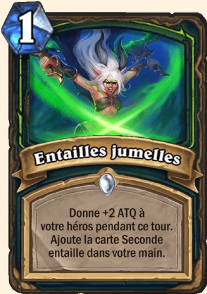 Entailles jumelles carte Hearhstone