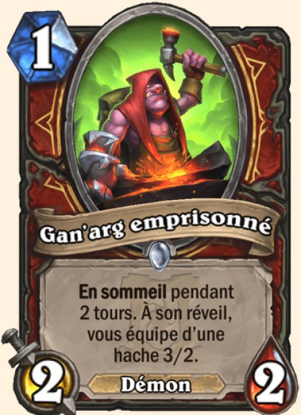 Gan'arg emprisonne carte Hearhstone