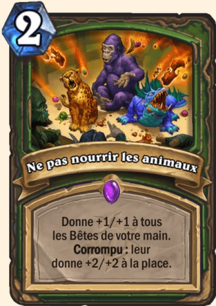 Ne pas nourrir les animaux carte Hearhstone
