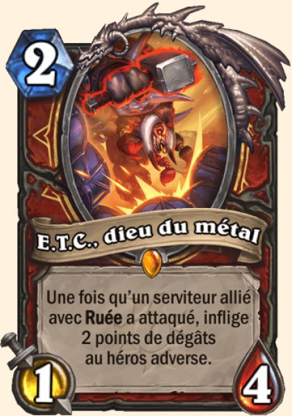 E.T.C, dieu du metal carte Hearhstone