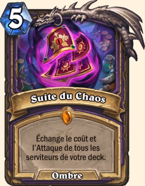 Suite du Chaos carte Hearhstone