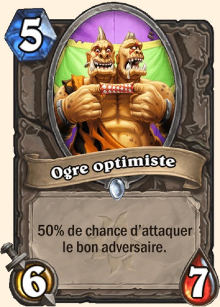 Ogre optimiste carte Hearhstone