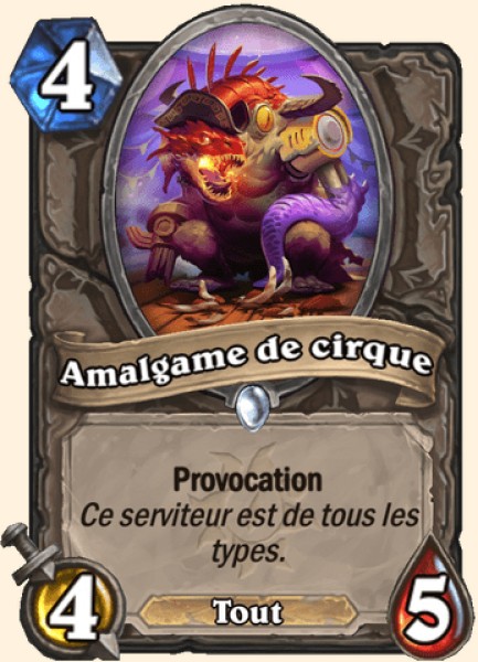 Amalgame de cirque carte Hearhstone