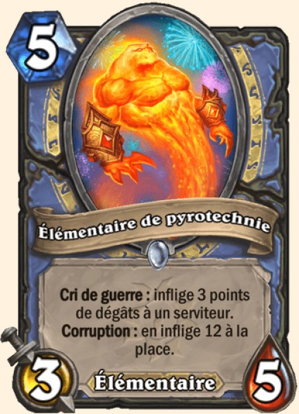 Elementaire de pyrotechnie carte Hearhstone