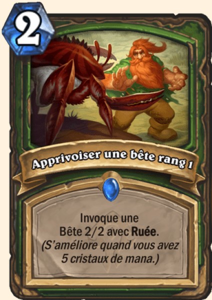Apprivoiser une bete rang 1 carte Hearhstone