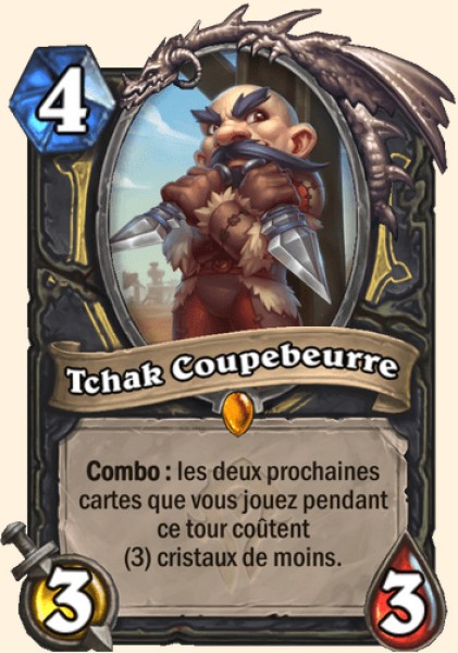 Tchak Coupebeurre carte Hearhstone