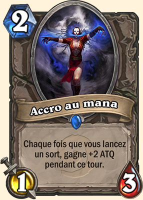 Accro au mana carte Hearhstone