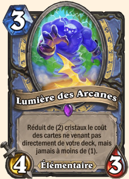 Lumiere des Arcanes carte Hearhstone