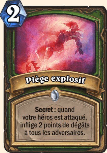Piege explosif carte Hearhstone