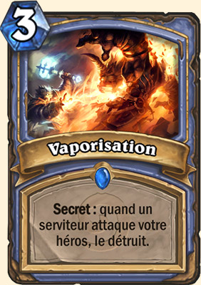 Vaporisation carte Hearhstone