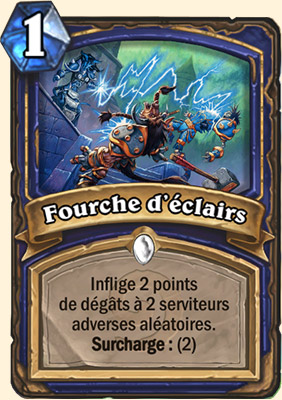 Fourche d'eclairs carte Hearhstone