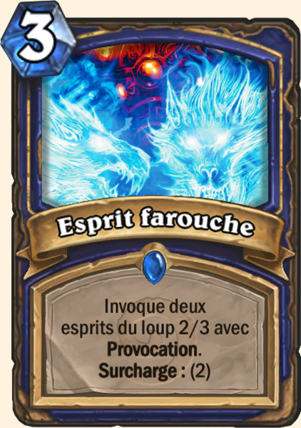Esprit farouche carte Hearhstone