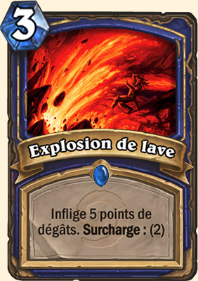 Explosion de lave carte Hearhstone