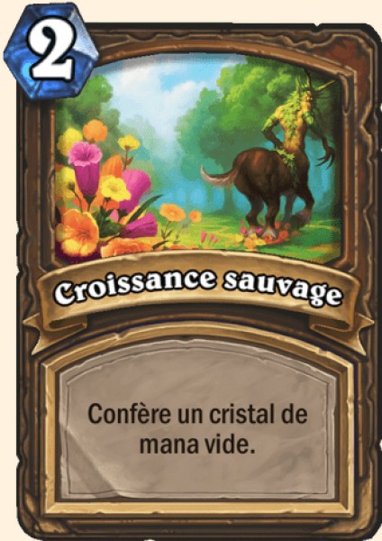 Croissance sauvage carte Hearhstone