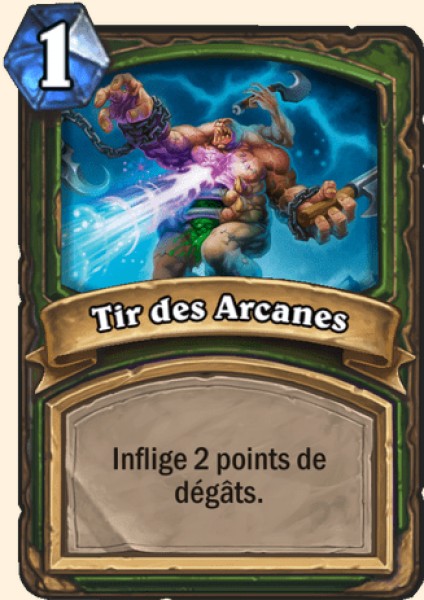 Tir des Arcanes carte Hearhstone