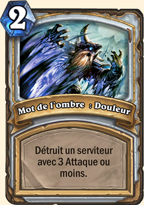 Mot de l'ombre : Douleur carte Hearhstone