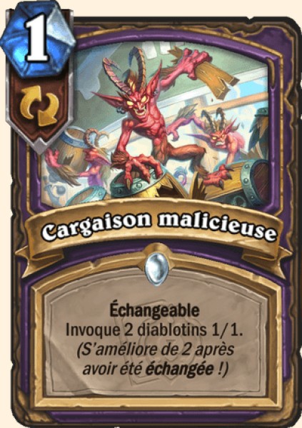 Cargaison malicieuse carte Hearhstone