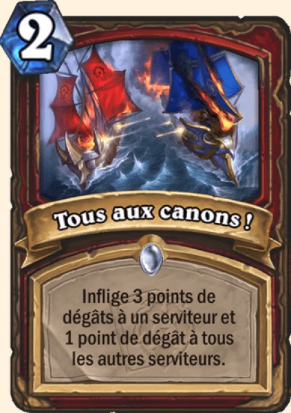 Tous aux canons ! carte Hearhstone