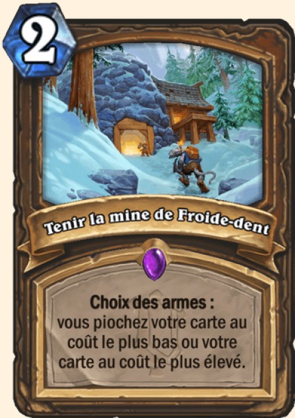 Tenir la mine de Froide-dent carte Hearhstone