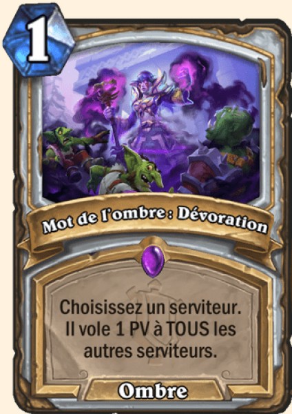 Mot de l'ombre : Devorer carte Hearhstone