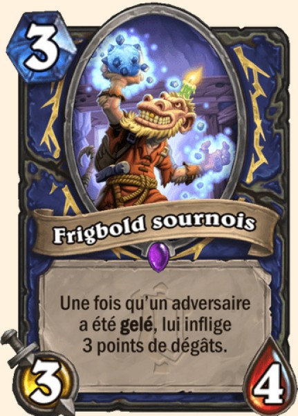 Frigbold deloyal carte Hearhstone