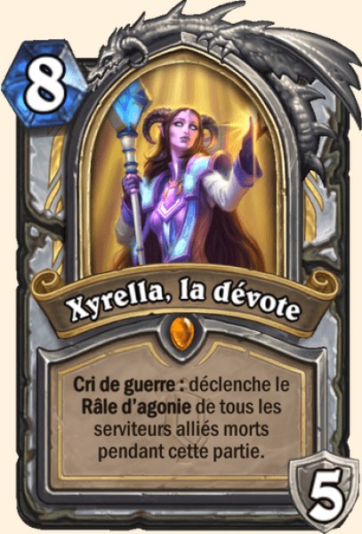 Xyrella, la devot carte Hearhstone
