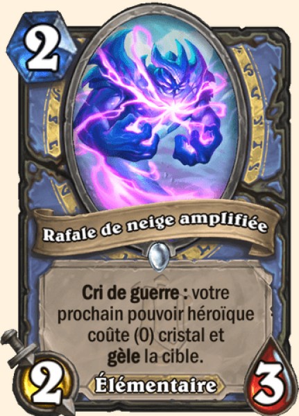 Rafale de neige amplifiee carte Hearhstone