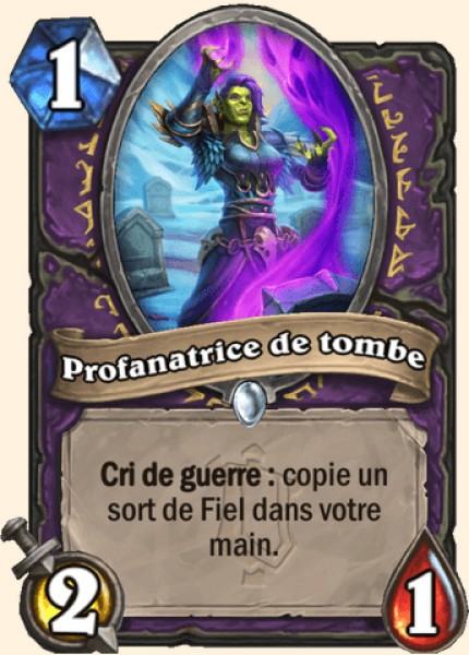 Profanatrice de tombe carte Hearhstone