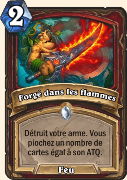 Forge dans les flammes carte Hearhstone