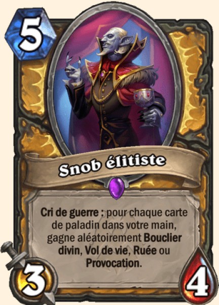 Snob elitiste carte Hearhstone