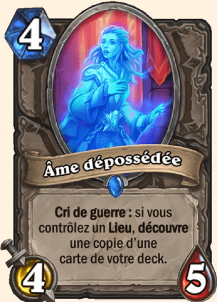 Ame depossedee carte Hearhstone