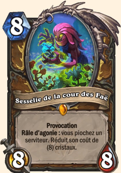 Sesselie de la cour des Fae carte Hearhstone