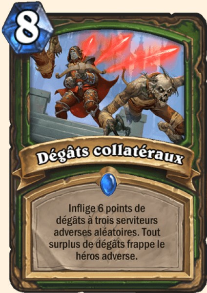 Degats collateraux carte Hearhstone