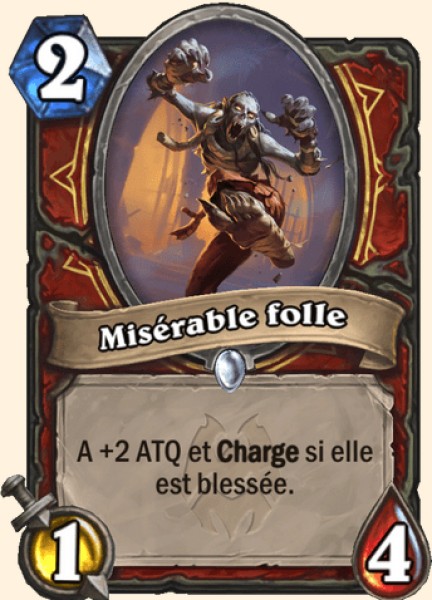 Miserable folle carte Hearhstone