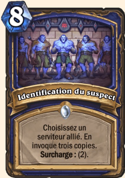 Identification du suspect carte Hearhstone