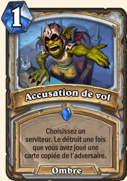 Accusation de vol carte Hearhstone