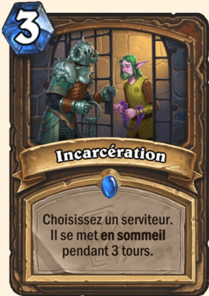 Incarcération carte Hearthstone