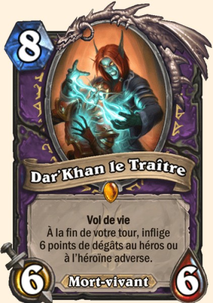 Dar'Khan le Traitre carte Hearhstone