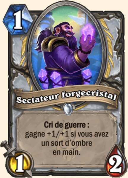 Sectateur forgecristal carte Hearhstone