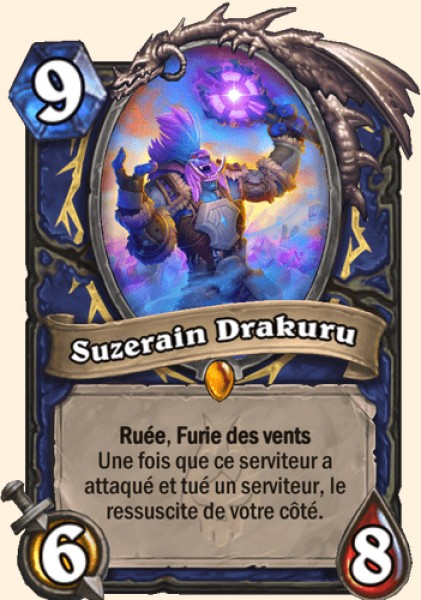 Suzerain Drakuru carte Hearhstone