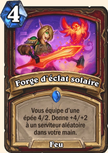 Forge d'eclat solaire carte Hearhstone