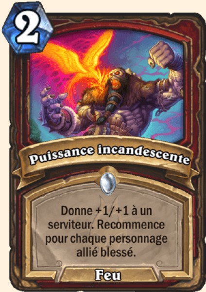 Puissance incandescente carte Hearhstone