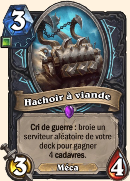 Hachoir a viande carte Hearhstone