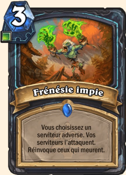 Frenesie impie carte Hearhstone