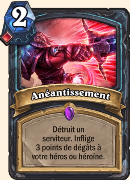 Aneantissement carte Hearhstone