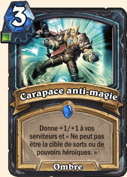 Carapace anti-magie carte Hearhstone