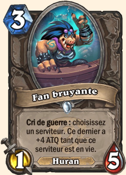 Fan bruyante carte Hearhstone