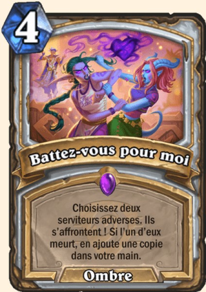 Battez-vous pour moi carte Hearhstone