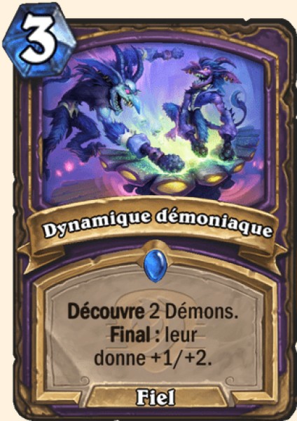 Dynamique demoniaque carte Hearhstone
